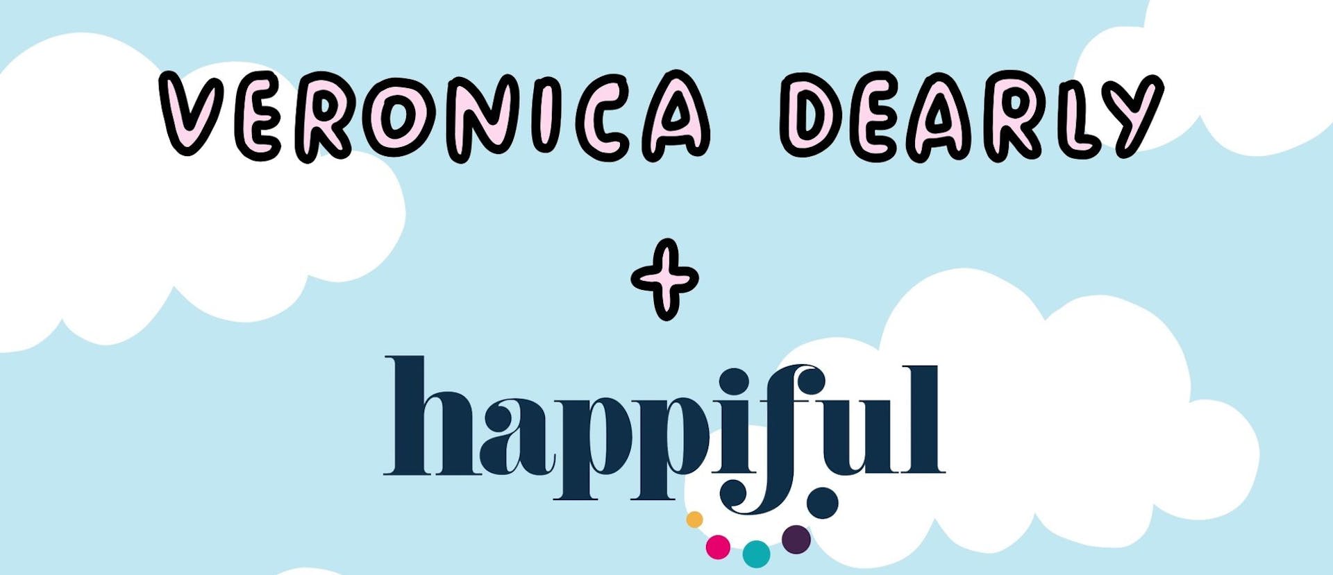 Veronica Dearly + happiful