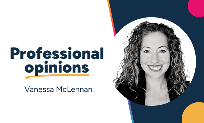 Professional Opinions: Hypno-psychotherapist Vanessa McLennan